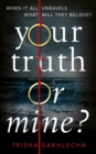 Image for Your Truth or Mine?