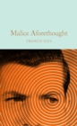 Image for Malice aforethought  : the story of a commonplace crime