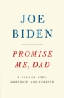 Image for Promise me, Dad  : a year of hope, hardship, and purpose