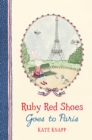 Image for Ruby Red Shoes goes to Paris
