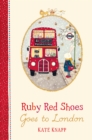 Image for Ruby Red Shoes goes to London