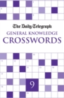 Image for Daily Telegraph General Knowledge Crosswords 9