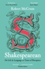 Image for Shakespearean  : on life &amp; language in times of disruption