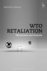 Image for WTO retaliation  : effectiveness and purposes