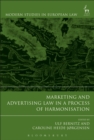 Image for Marketing and Advertising Law in a Process of Harmonisation