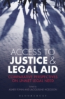 Image for Access to justice and legal aid: comparative perspectives on unmet legal need
