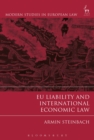 Image for EU Liability and International Economic Law