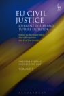 Image for EU Civil Justice: Current Issues and Future Outlook