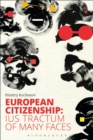 Image for European citizenship  : ius tractum of many faces