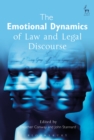 Image for The emotional dynamics of law and legal discourse