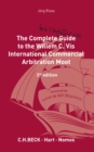 Image for The Complete (but Unofficial) Guide to the Willem C Vis Commercial Arbitration Moot