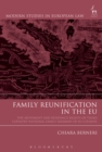 Image for Family reunification in the EU: the movement and residence rights of third country national family members of EU citizens