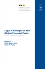 Image for Legal challenges in the global financial crisis  : bail-outs, the Euro and regulation