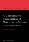 Image for A comparative examination of multi-party actions: the case of environmental mass harm
