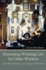 Image for Extending working life for older workers: age discrimination law, policy and practice