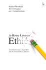 Image for In-house lawyers' ethics  : institutional logics, legal risk and the tournament of influence