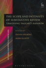 Image for Scope and Intensity of Substantive Review: Traversing Taggart&#39;s Rainbow