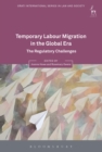 Image for Temporary Labour Migration in the Global Era