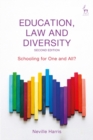 Image for Education, law and diversity: schooling for one and all?