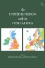 Image for The United Kingdom and the federal idea