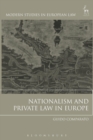 Image for Nationalism and Private Law in Europe