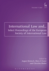 Image for International law and..: select proceedings of the European Society of International Law,.