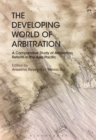 Image for The Developing World of Arbitration
