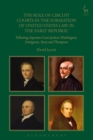 Image for The role of circuit courts in the formation of United States law in the early republic  : following Supreme Court justices Washington, Livingston, Story and Thompson