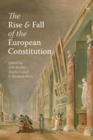 Image for The rise and fall of the European Constitution