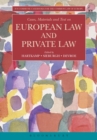 Image for Cases, materials and text on European Law and Private Law
