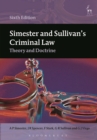 Image for Simester and Sullivan&#39;s criminal law: theory and doctrine.