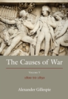 Image for The Causes of War: Vol V: 1850 - 1950