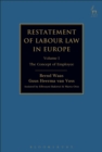 Image for Restatement of labour law in Europe.: (The concept of the employee) : Vol I,