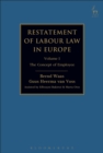 Image for Restatement of labour law in EuropeVol I,: The concept of the employee