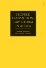 Image for Secured transactions law reform in Africa