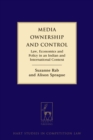 Image for Media ownership and control  : law, economics and policy in an Indian and international context