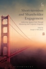 Image for Short-termism and shareholder engagement  : addressing agency costs through monitoring and corporate litigation