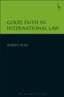 Image for Good faith in international law