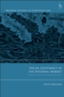 Image for Social Legitimacy in the Internal Market: A Dialogue of Mutual Responsiveness