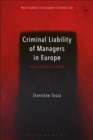 Image for Criminal Liability of Managers in Europe: Punishing Excessive Risk