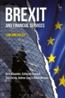 Image for Brexit and Financial Services: Law and Policy