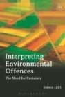 Image for Interpreting environmental offences  : the need for certainty