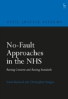 Image for No-fault approaches in the NHS  : raising concerns and raising standards