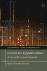 Image for Corporate opportunities  : a law and economics analysis