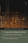 Image for Corporate Opportunities: A Law and Economics Analysis