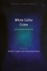 Image for White collar crime: a comparative perspective