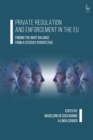 Image for Private Regulation and Enforcement in the EU