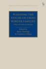 Image for Planning the future of cross border families  : a path through coordination