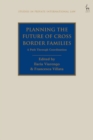 Image for Planning the Future of Cross Border Families: A Path Through Coordination