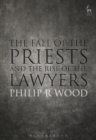 Image for The fall of the priests and the rise of the lawyers